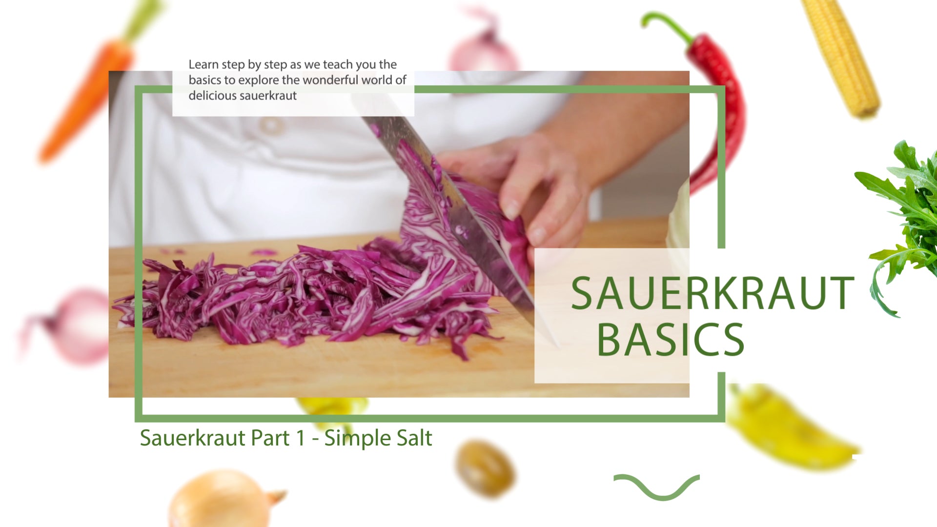 Learn To Make Sauerkraut